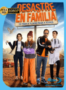 Desastre en familia (2025) [WEB-DL 1080P] Latino [GoogleDrive]